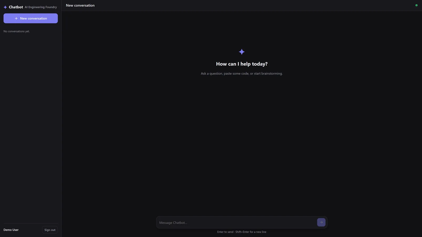 An empty new conversation: 'How can I help today?', a message box with 'Enter to send, Shift+Enter for a new line', and a green connection dot in the header